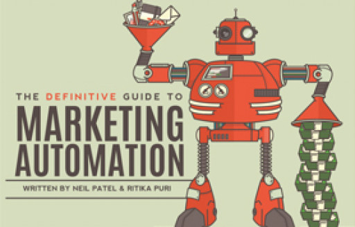 The Definitive Guide to Marketing Automation, Neil Patel