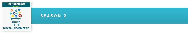 Season 2: Digital Commerce