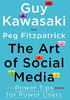 The Art of Social Media: Power Tips for Power Users