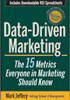 Mark Jeffery, Data-Driven Marketing: The 15 Metrics Everyone in Marketing Should Know